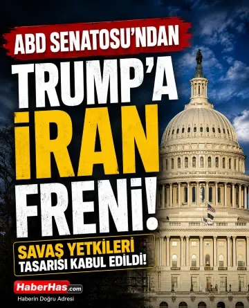 ABD Senatosu’ndan Trump’a İran Freni! Savaş Yetkileri Tasarısı Kabul Edildi