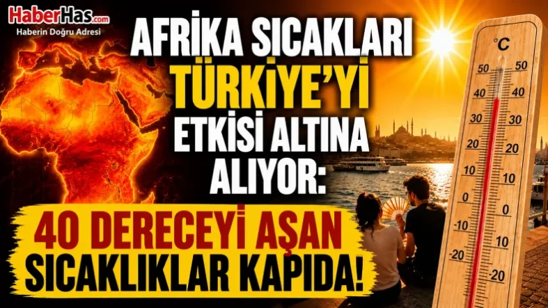 Afrika Sıcakları Türkiye'yi Etkisi Altına Alıyor 40 Dereceyi Aşan Sıcaklıklar Kapıda-donusturuldugu-kaynak-png