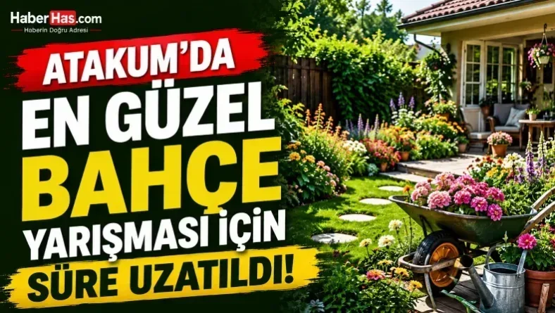 Atakum’da En Güzel Bahçe Yarışması İçin Başvuru Süresini Uzattı! Son Tarih Belli Oldu