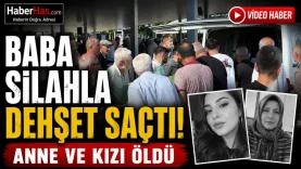 Baba Silahla Dehşet Saçtı! Anne ve Kızı Öldü-donusturuldugu-kaynak-png