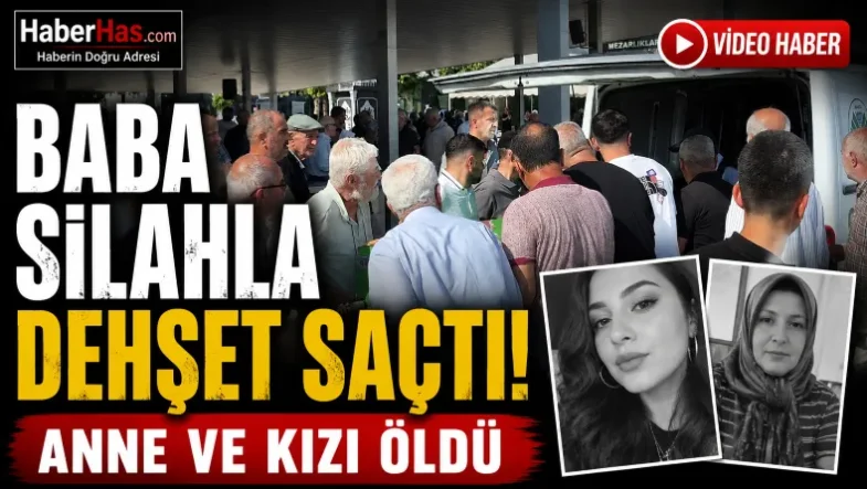Baba Silahla Dehşet Saçtı! Anne ve Kızı Öldü-donusturuldugu-kaynak-png