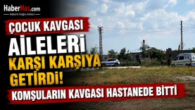Çocuk Kavgası Aileleri Karşı Karşıya Getirdi! Komşuların Kavgası Hastanede Bitti-donusturuldugu-kaynak-png