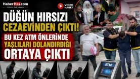 Düğün Hırsızı Cezaevinden Çıktı! Bu Kez ATM Önlerinde Yaşlıları Dolandırdığı Ortaya Çıktı-donusturuldugu-kaynak-png
