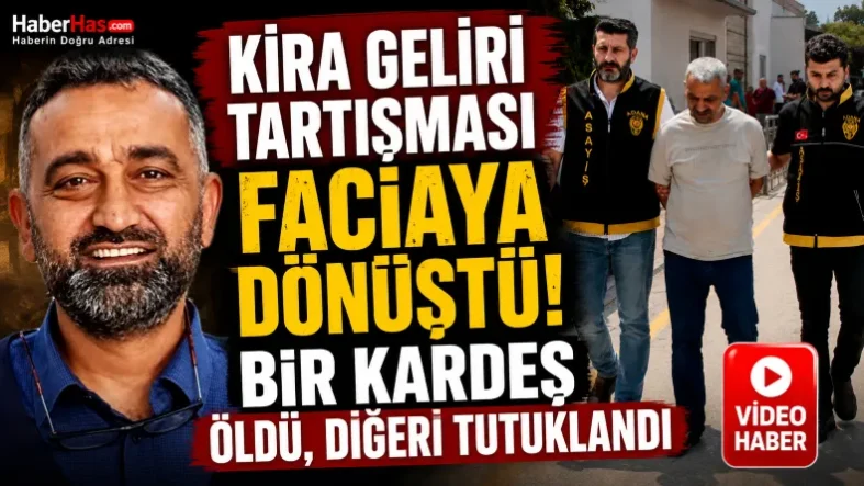 Kira Geliri Tartışması Faciaya Dönüştü Bir Kardeş Öldü, Diğeri Tutuklandı-donusturuldugu-kaynak-png