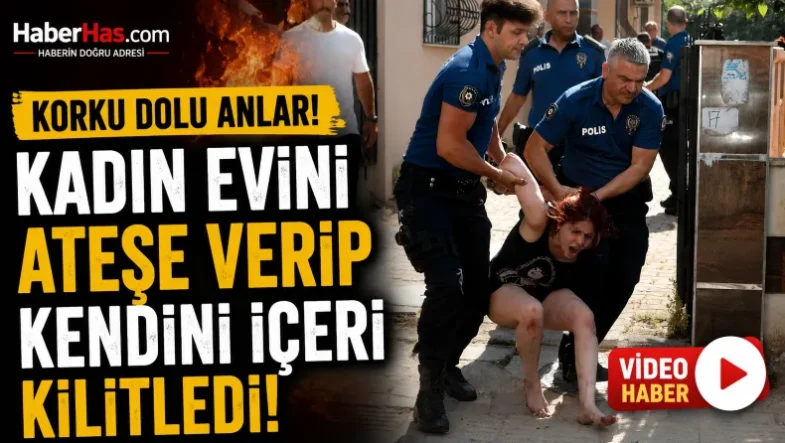 Korku Dolu Anlar! Kadın Evini Ateşe Verip Kendini İçeri Kilitledi-donusturuldugu-kaynak-png