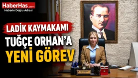 Ladik Kaymakamı Tuğçe Orhan’a Yeni Görev-donusturuldugu-kaynak-png