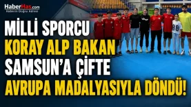 Milli Sporcu Koray Alp Bakan Samsun'a Çifte Avrupa Madalyasıyla Döndü-donusturuldugu-kaynak-png