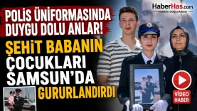 Polis Üniformasında Duygu Dolu Anlar! Şehit Babanın Çocukları Samsun'da Gururlandırdı-donusturuldugu-kaynak-png