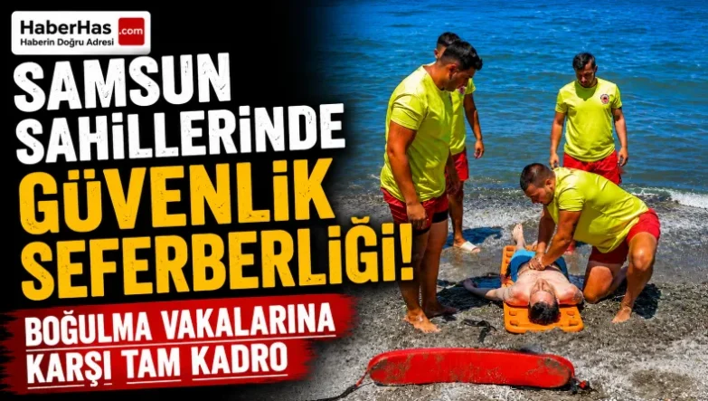 Samsun Sahillerinde Güvenlik Seferberliği! Boğulma Vakalarına Karşı Tam Kadro-donusturuldugu-kaynak-png
