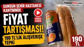 Samsun Şehir Hastanesi Kantininde Fiyat Tartışması 190 TL'lik Alışverişe Tepki-donusturuldugu-kaynak-png