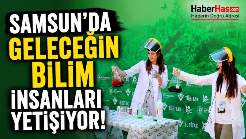 Samsun'da Geleceğin Bilim İnsanları Yetişiyor!-donusturuldugu-kaynak-png
