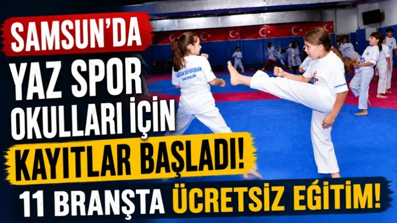 Samsun’da Yaz Spor Okulları İçin Kayıtlar Başladı! 11 Branşta Ücretsiz Eğitim-donusturuldugu-kaynak-png