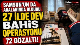 Samsun’un da Aralarında Olduğu 27 İlde Dev Bahis Operasyonu-donusturuldugu-kaynak-png