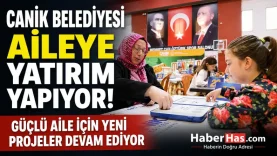 Canik Belediyesi Aileye Yatırım Yapıyor! Güçlü Aile İçin Yeni Projeler Devam Ediyor-donusturuldugu-kaynak-png
