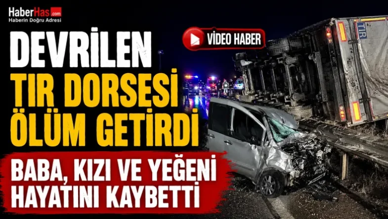 Feci Zincirleme Kaza! Baba, Kızı ve Yeğeni Hayatını Kaybetti-donusturuldugu-kaynak-png