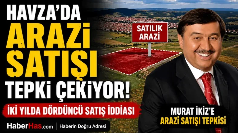 Havza'da Arazi Satışları Bitmiyor! İki Yılda Dördüncü Satış-donusturuldugu-kaynak-png