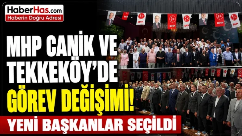 MHP Canik ve Tekkeköy'de Görev Değişimi! Yeni Başkanlar Seçildi-donusturuldugu-kaynak-png