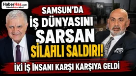 Samsun'da İş Dünyasını Sarsan Silahlı Saldırı! İki İş İnsanı Karşı Karşıya Geldi-donusturuldugu-kaynak-png