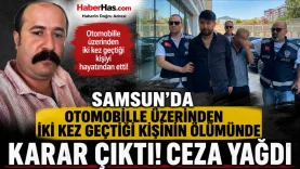 Samsun'da Otomobille Üzerinden İki Kez Geçtiği Kişinin Ölümünde Karar Çıktı! Ceza Yağdı-donusturuldugu-kaynak-png