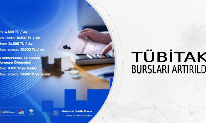 TÜBİTAK BURSLARI ARTIRILDI