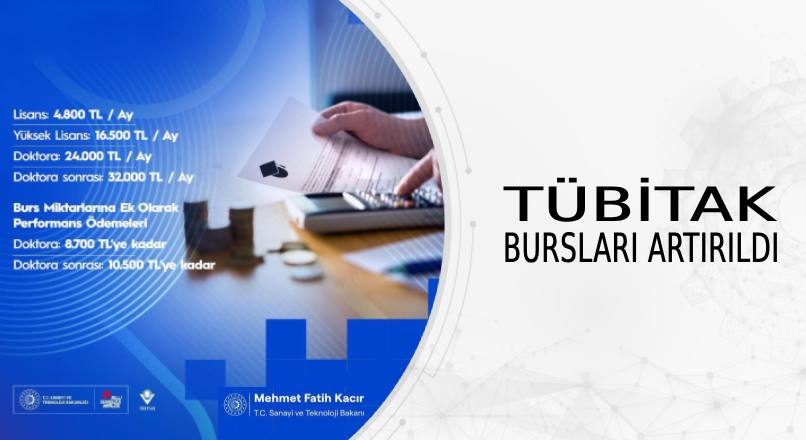 TÜBİTAK BURSLARI ARTIRILDI