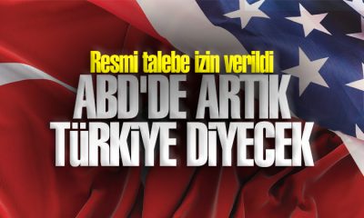 ABD de artık ‘Türkiye’ diyecek