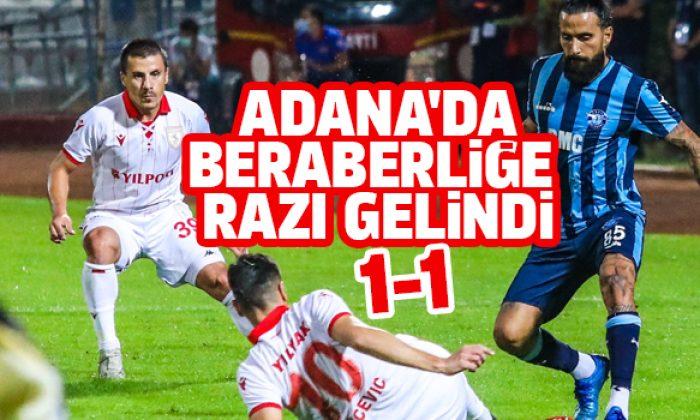 Samsunspor Adana Demirspor maç sonucu: 1-1