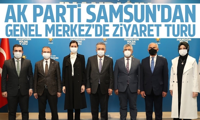 AK Parti Samsun’dan Genel Merkez’de ziyaret turu