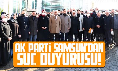 AK Parti Samsun’dan suç duyurusu
