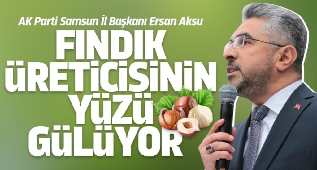 AK Parti Samsun il Baskani Ersan Aksu