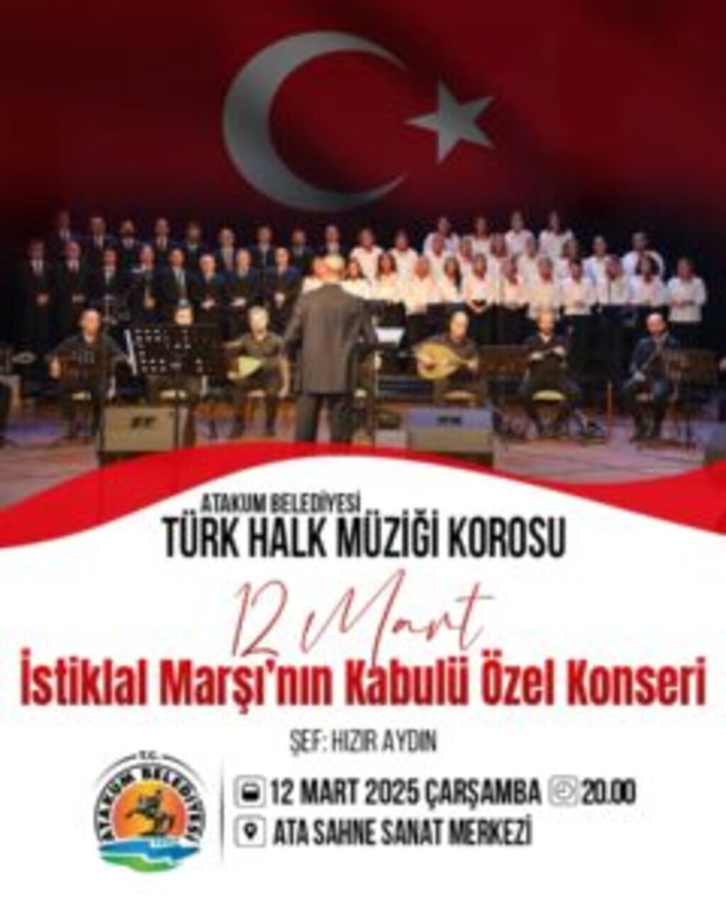 ATAKUM BELEDIYESINDEN ISTIKLAL MARSININ KABULU KONSERI 1