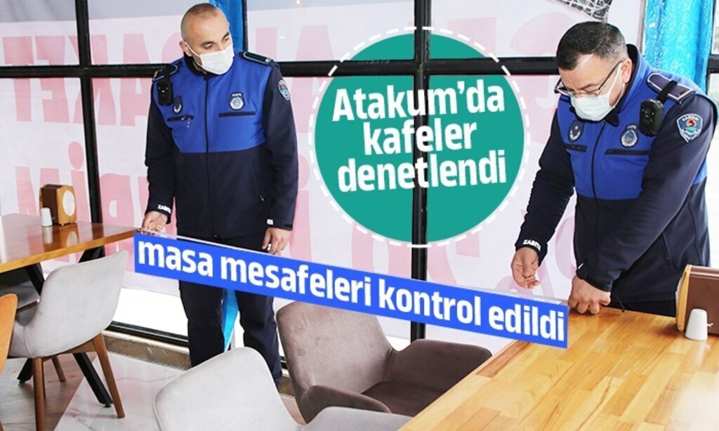 ATAKUM BELEDIYESINDEN RESTORAN VE KAFELERE TEDBIR DENETIMI 11