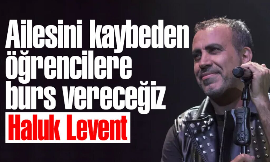 Ailesini kaybeden ogrencilere burs verecegiz