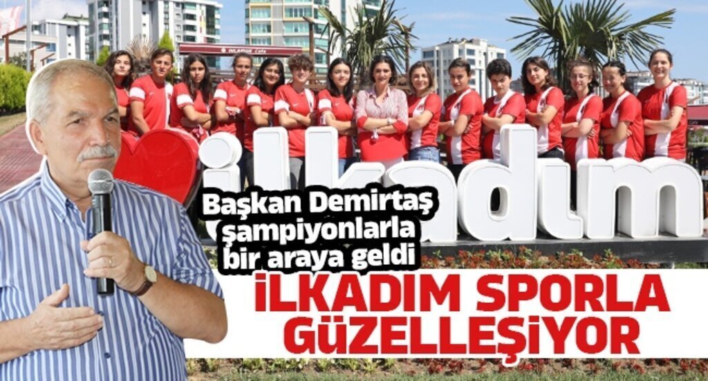 Baskan Demirtas sampiyonlarla bir araya geldi