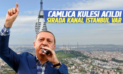Çamlıca Kulesi Açıldı Sırada Kanal İstanbul Var