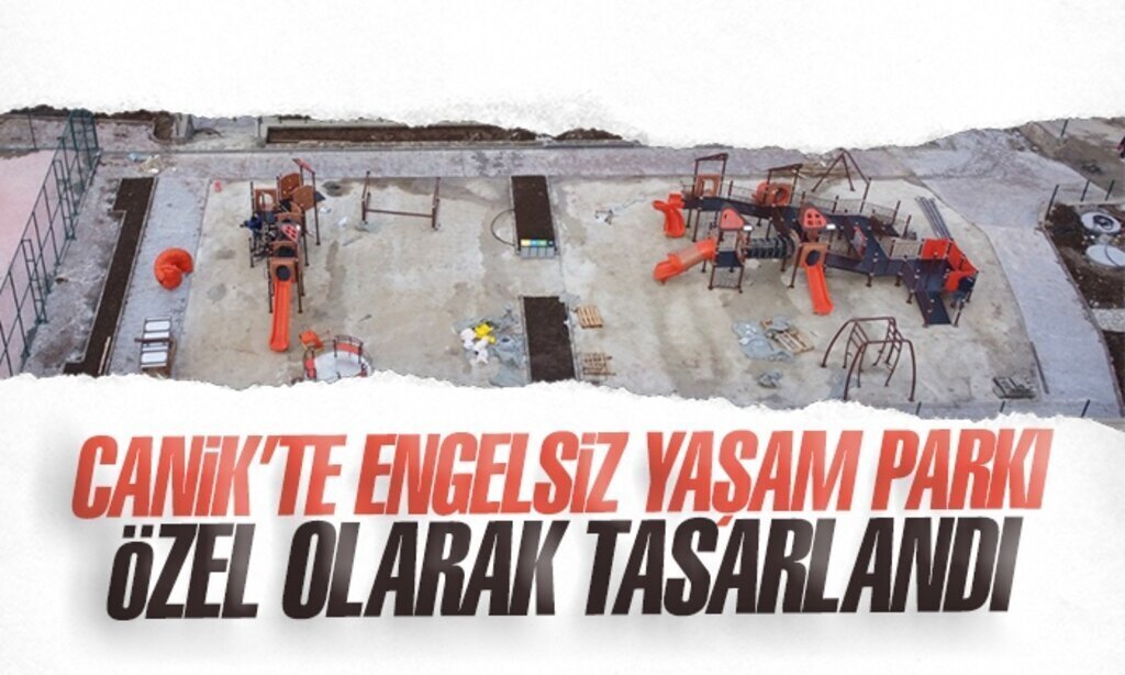 CANiKTE ENGELSiZ YASAM PARKI