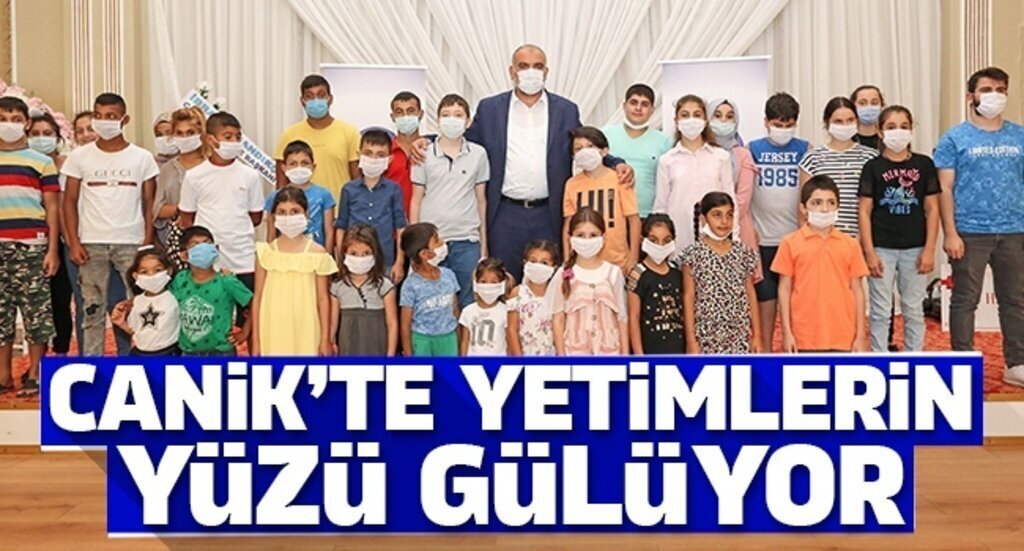 CANiK’TE YETiMLERiN YuZu GuLuYOR