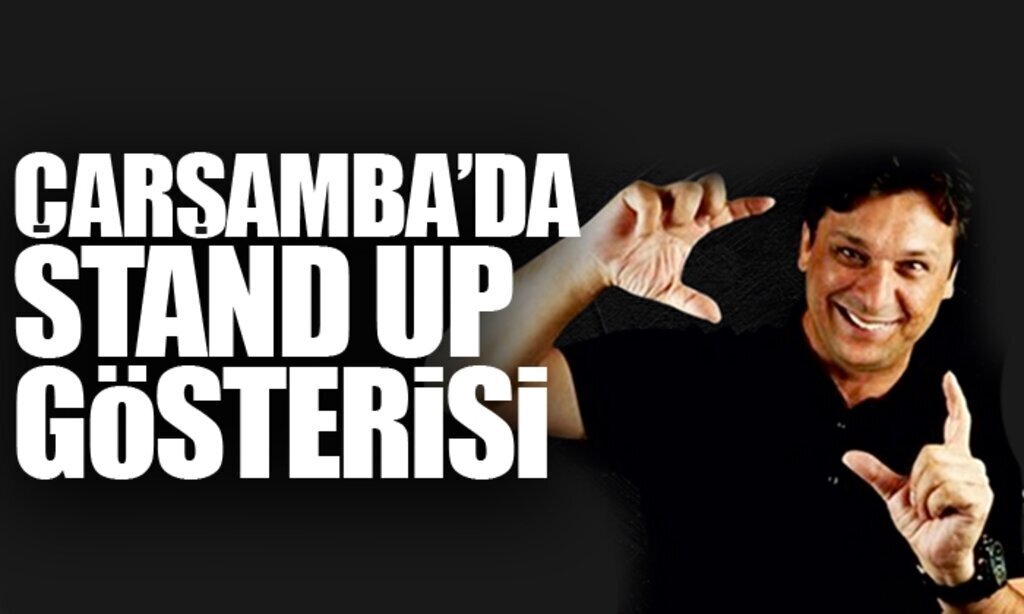 CARSAMBADA STAND UP GOSTERISI1