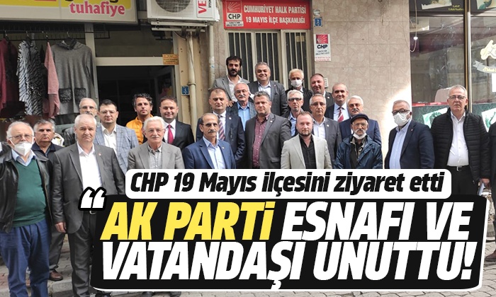 Türkel: AKP iktidarından da 19 Mayıs ilçemiz umudunu kesmiş durumda