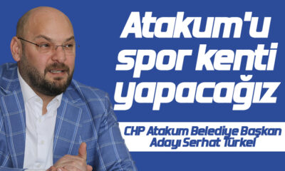 Serhat Türkel: Atakum’u spor kenti yapacağız