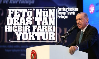 Erdoğan: Fetö’nün Deaş’tan hiçbir farkı yoktur