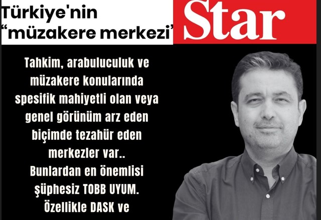 GİMMER Başkanı, Star Yazarı Av. Altıparmak kaleme aldı: “Türkiye’nin Müzakere Merkezi”