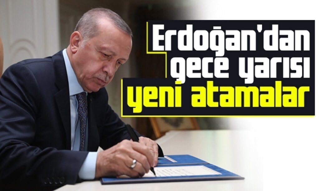 Erdogandan gece yarisi yeni atamalar1