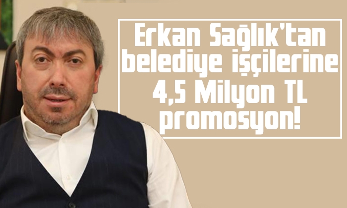 Atakum Belediyesi işçilerine 4.5 Milyon TL promosyon!