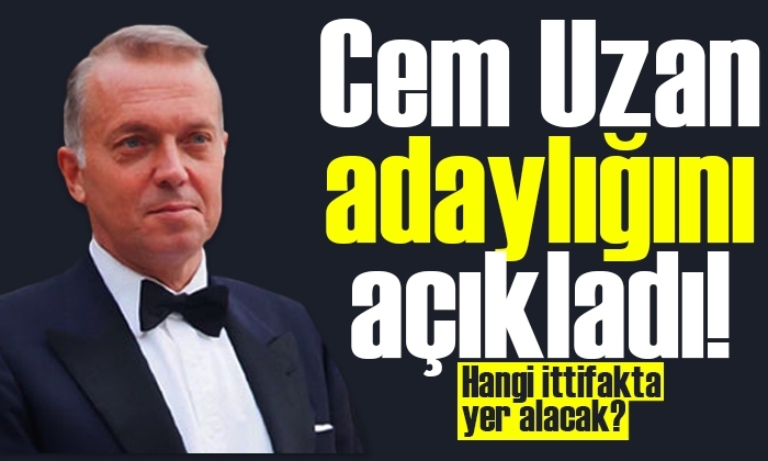 Cem Uzan adaylığını açıkladı! Hangi ittifakta yer alacak?