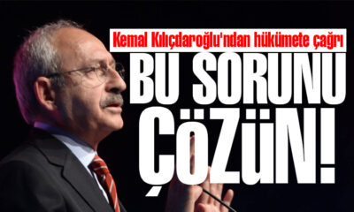 Kemal Kılıçdaroğlu’ndan hükümete çağrı “Bu sorunu çözün”