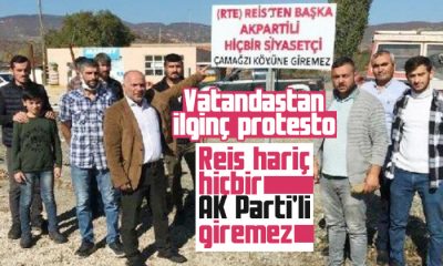 İlginç protesto: Reis hariç hiçbir AK Parti’li giremez