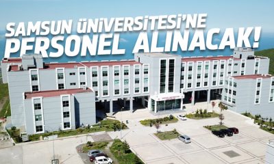 Samsun Üniversitesi’ne personel alınacak