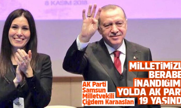 Karaaslan: Milletimizle beraber inandığımız yolda AK Parti 19 yaşında