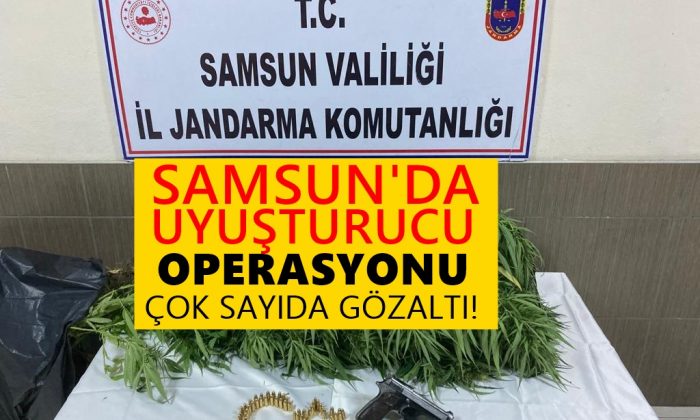 Samsun’da Dev Uyuşturucu Operasyonu Çok Sayıda Gözaltı!
